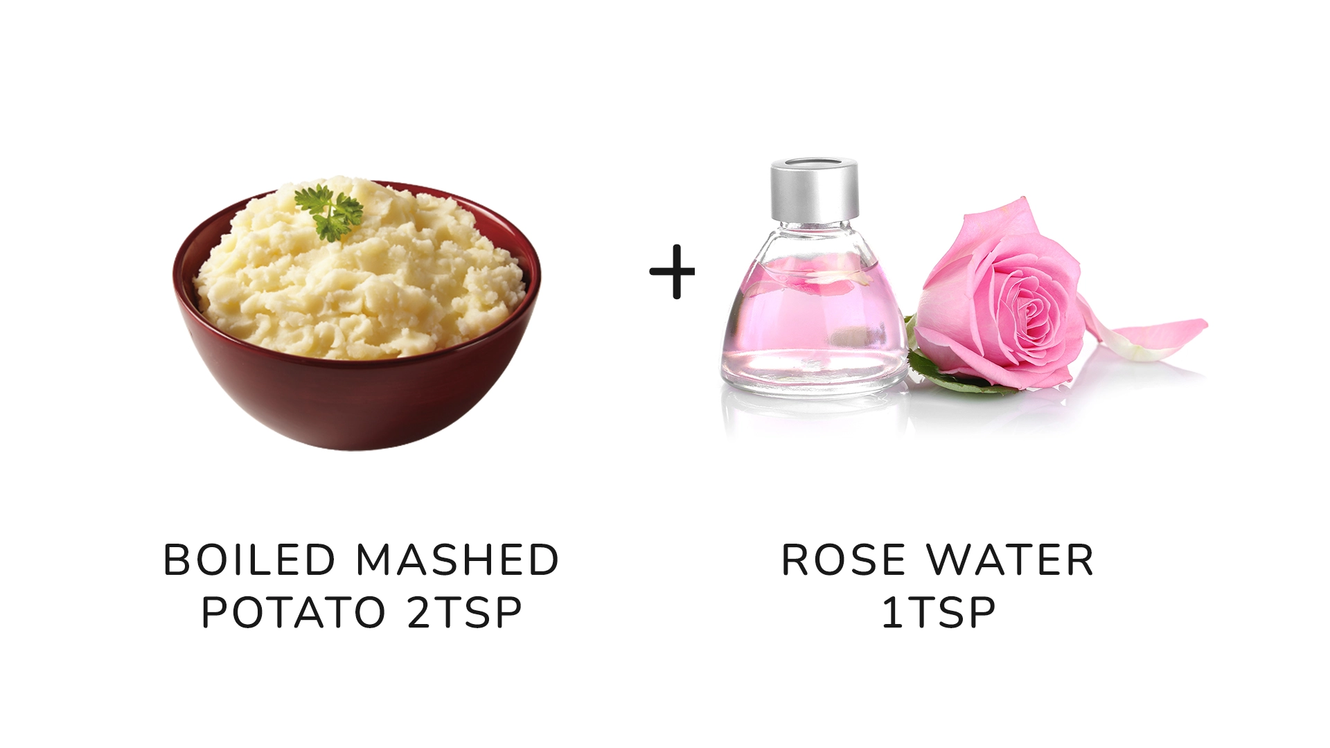 mashed potato and rose water